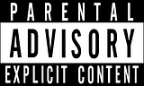 Parental Advisory Explicit Content