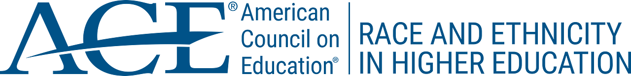 American Council on Education Race and Ethnicity in Higher Education