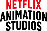 Netflix Animation Studios