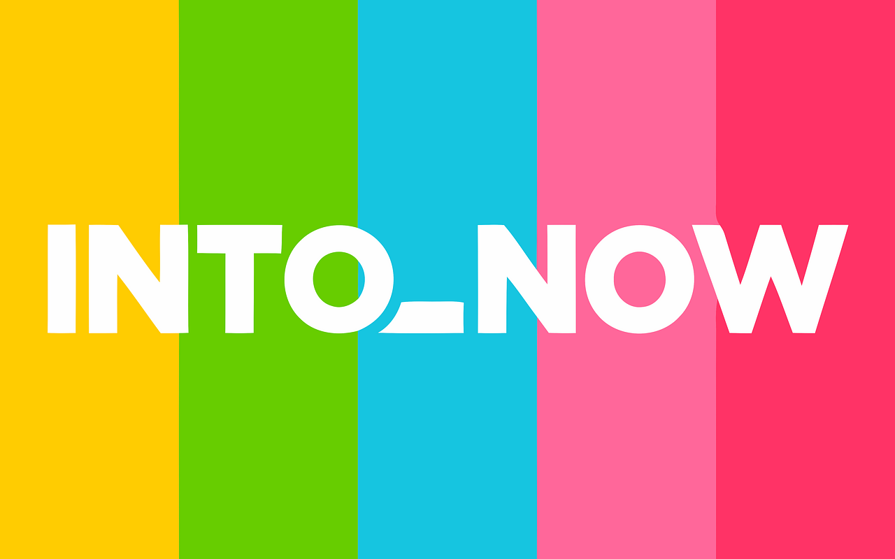 Into Now
