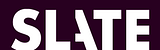 Slate