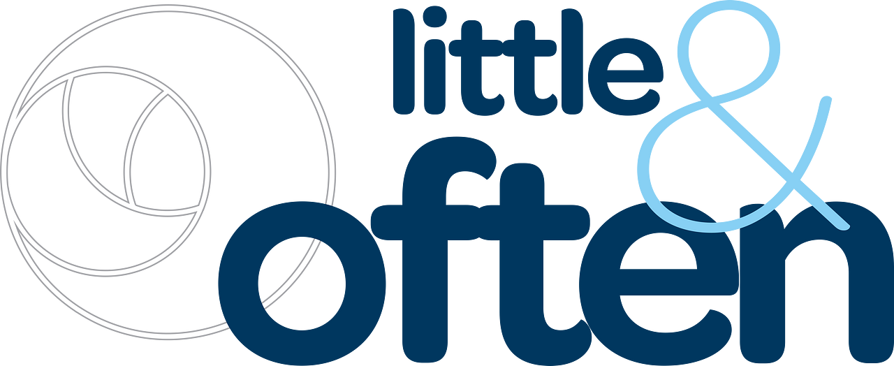 Little & Often