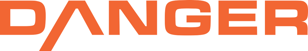 Danger