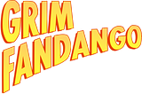 Grim Fandango
