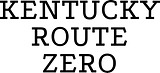 Kentucky Route Zero