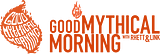 Good Mythical Morning